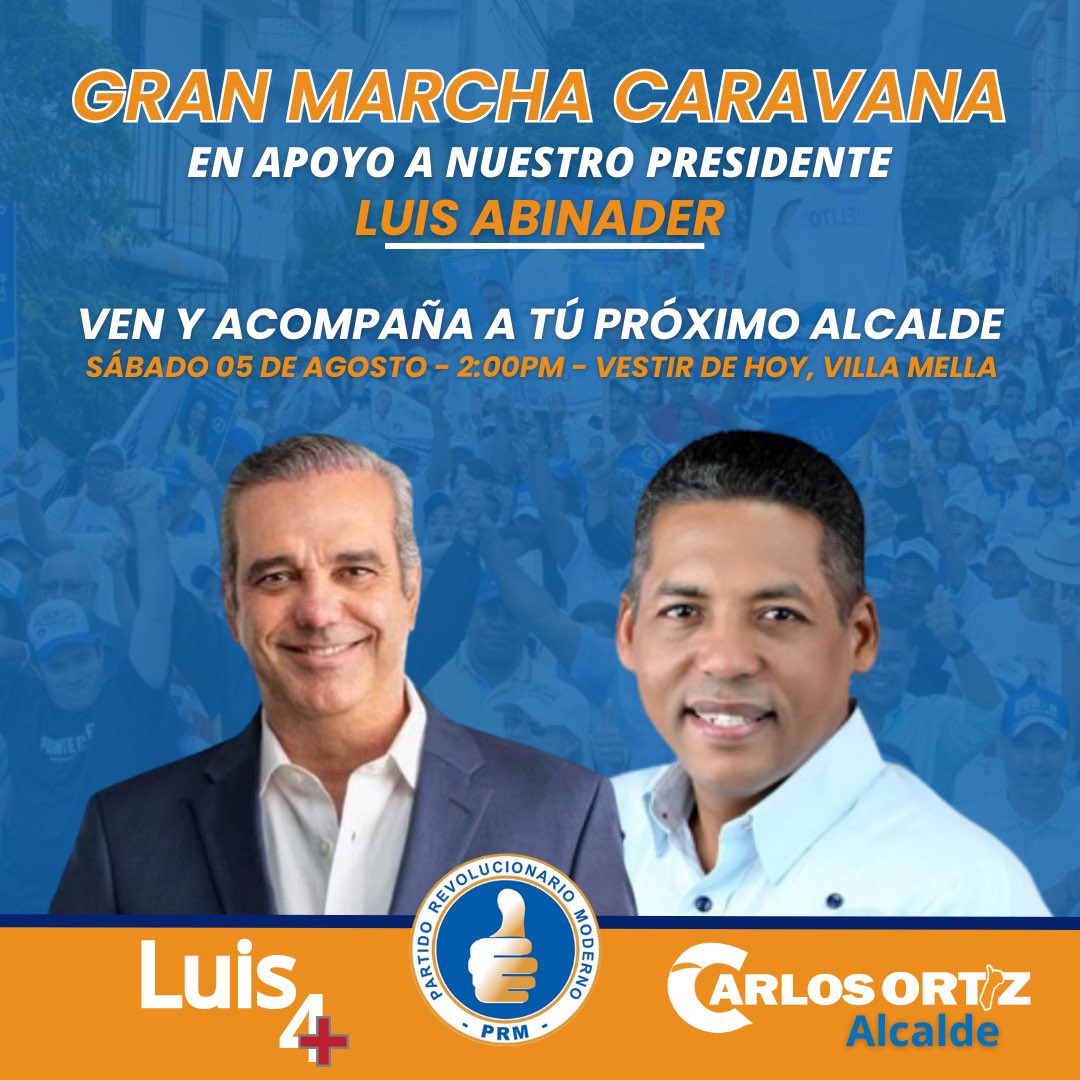 CarlosOAlcalde's tweet photo. Ven y acompáñame este próximo sábado a partir de las 2:00pm a la gran marcha caravana en apoyo a nuestro presidente Luis Abinader. @luisabinader.

¡4 años más para seguir cambiando! 

Cuento contigo. 💪🏽

#CarlosOrtizAlcalde #LuisAbinaderPresidente #4añosmas #EstamosCambiando https://t.co/CpAaTTs63J