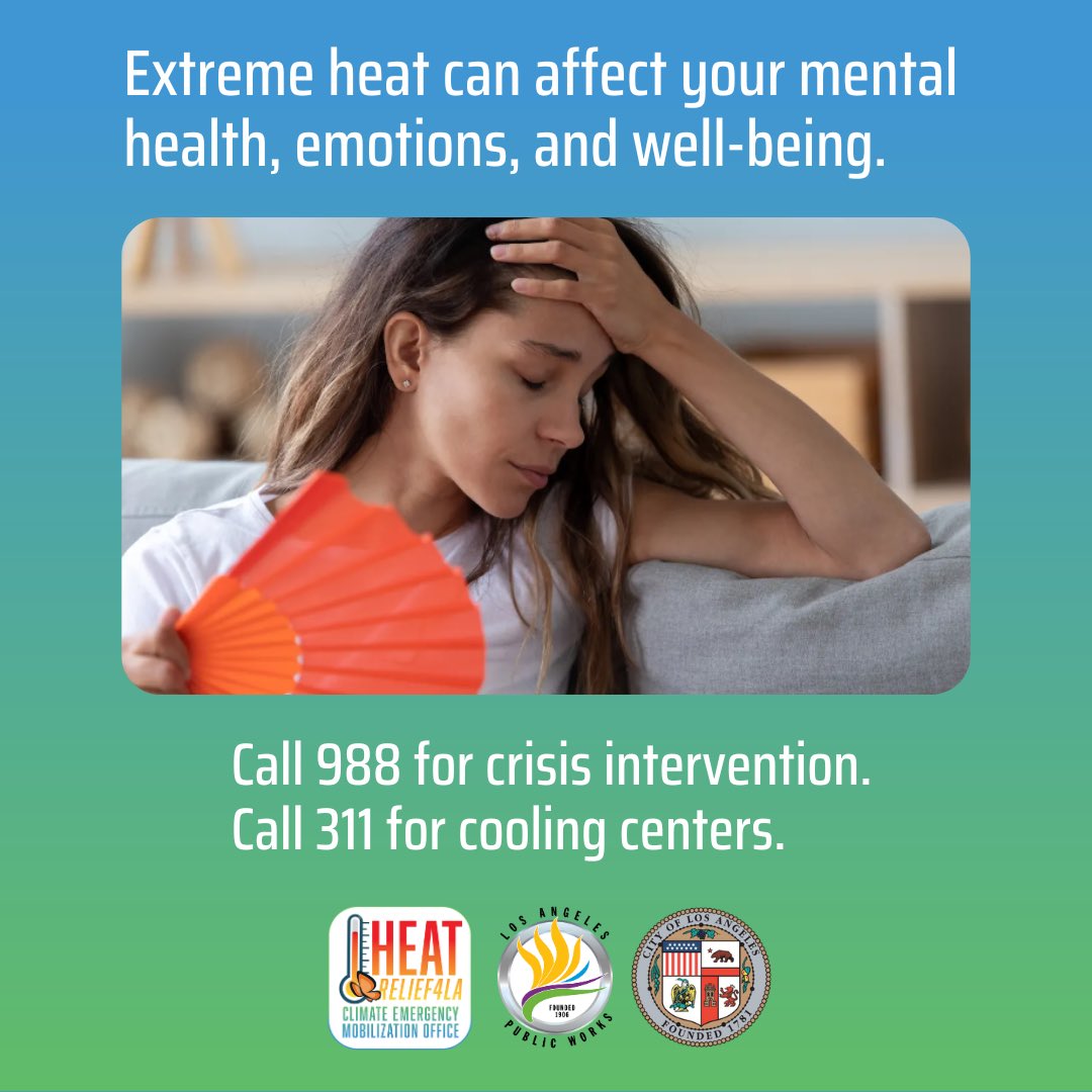 🧠🌡️Heat can affect your mental health, emotions, &amp; well-being. ER visits go up for anxiety, stress, and self-harm during heat waves. Seek support and be good to yourself! Call 988 for crisis intervention. Call 311 for cooling centers. #HeatRelief4LA #HeatSafeLA #ClimateEquityLA