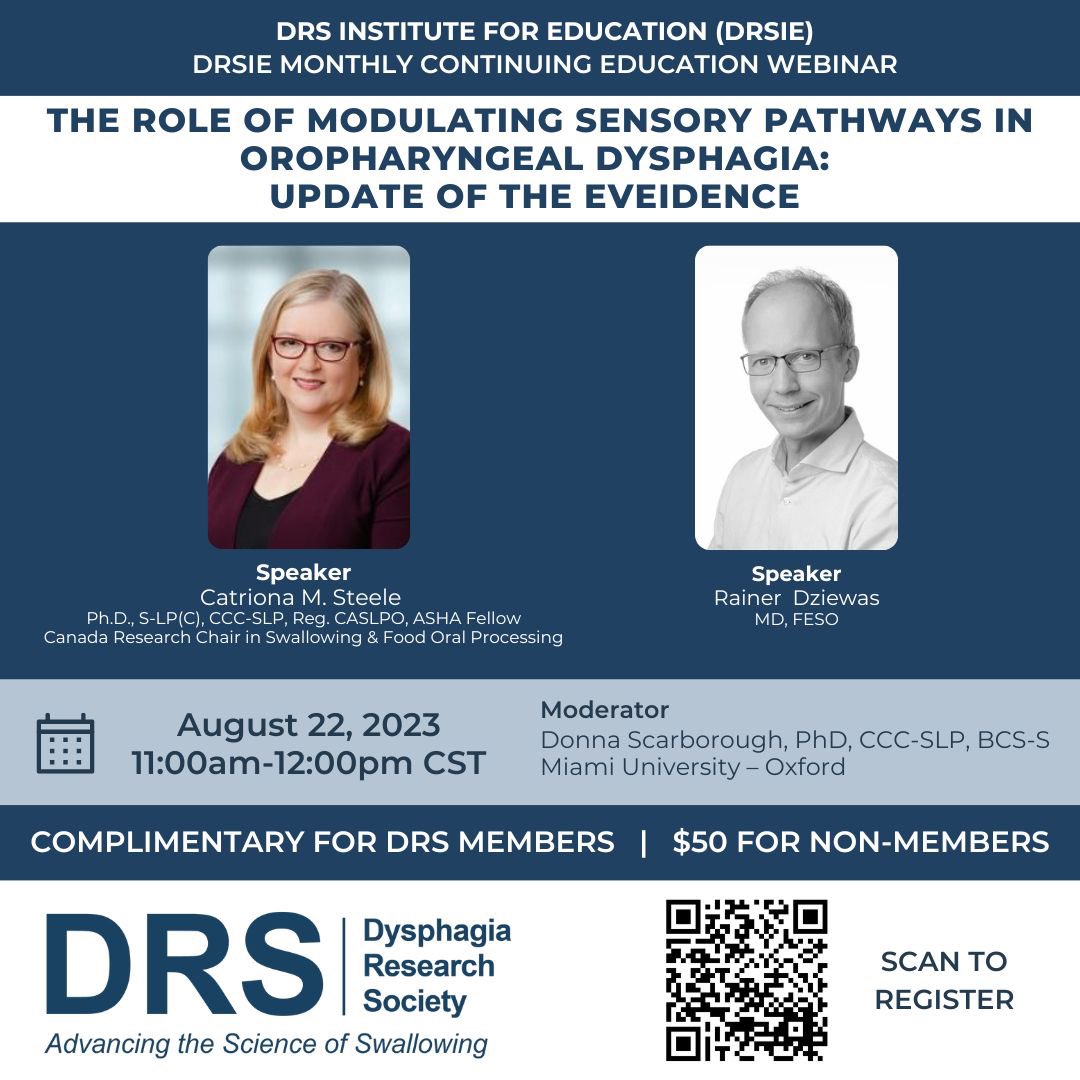 August #DRSIE webinar features Dr. Catriona Steele and Rainer Dziewas, MD, who will present, “The Role of Modulating Sensory Pathways in Oropharyngeal Dysphagia: Update of the Evidence”. Moderated by Dr. Donna Scarborough. Free event for #DRS members and only $50 for non-members.