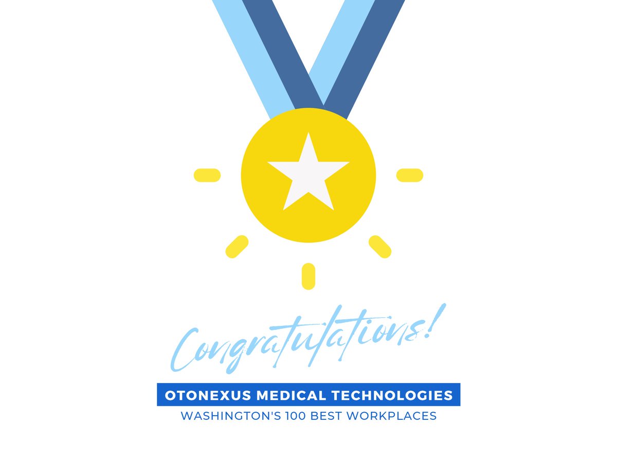 OtoNexus Medical Technologies Honored as Top 100 Best Place to Work in Washington State, OtoNexus was one of just 25 Small Businesses selected. otonexus.com/news