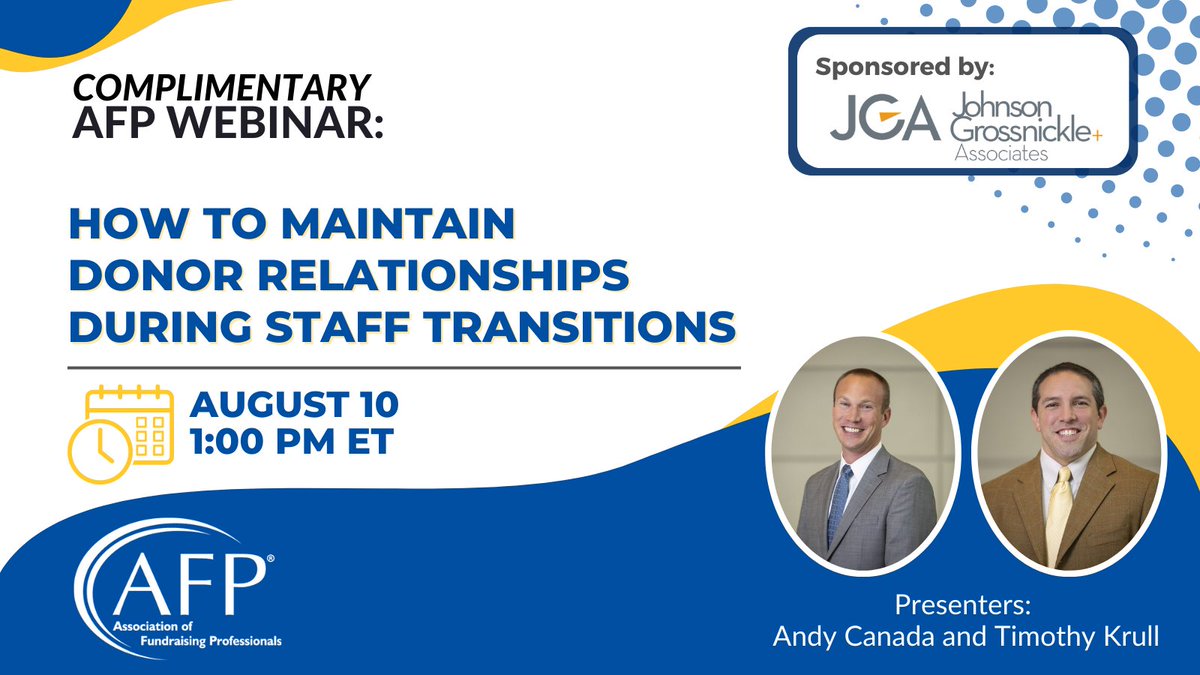 There's still time to register for next week's complimentary webinar, #sponsored by <a href="/jgacounsel/">JGA Counsel</a>.

Register for this webinar to learn how to transition donor relationships during staff changes, pinpoint untapped potential in your donor database, AND MORE! 

afpglobal.org/webinars/afp-c…