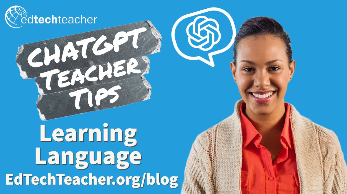 EdTechTeacher21's tweet image. "ChatGPT Teacher Tips Part 7: Learning Language"

Learn how AI can help you provide personalized language instruction to students and can adapt to their individual needs, interests, and proficiency levels!"

buff.ly/454D2Nc