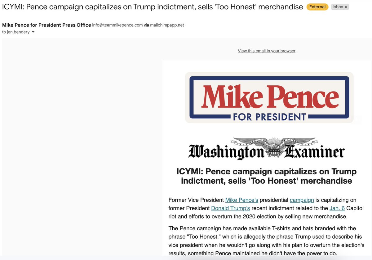 jbendery's tweet photo. Waaay too meta: A Pence email, saying Pence is capitalizing on Trump's indictment by selling 'Too Honest' merchandise, linked to a story about Pence capitalizing on Trump's indictment by selling 'Too Honest' merchandise, while trying to sell you on 'Too Honest' merchandise. 😵‍💫 https://t.co/P6sk6zMRcA