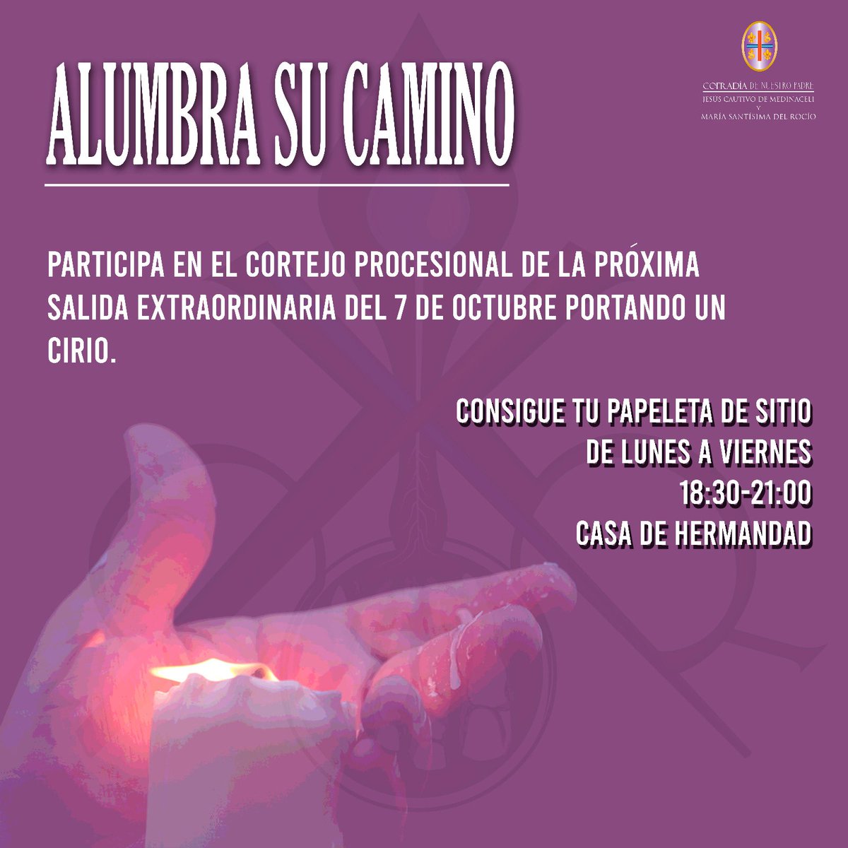 cautivomelilla's tweet photo. #CORTEJO | ALUMBRA SU CAMINO
Participa en el cortejo de la procesión extraordinaria del próximo 7 de octubre portando un cirio. 
#75AñosDeCautivo #75AñosDeRocío https://t.co/OryPCc7Nkj