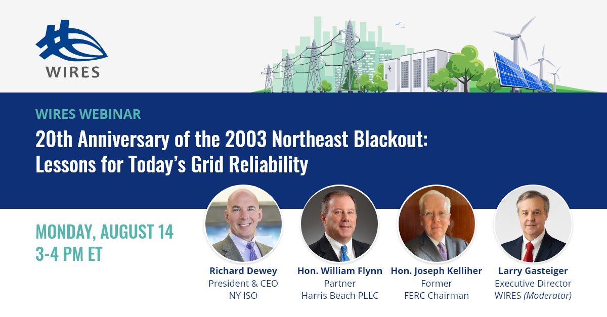 wiresgroup's tweet photo. 8/14 marks the 20th anniversary of the Northeast blackout. WIRES is hosting a distinguished panel of energy experts to offer insights on the response, progress made &amp; lessons that are relevant to grid reliability today.
Register: https://t.co/6cKcHQmBxv
@NewYorkISO  @HarrisBeach https://t.co/7vXmRBdMxi