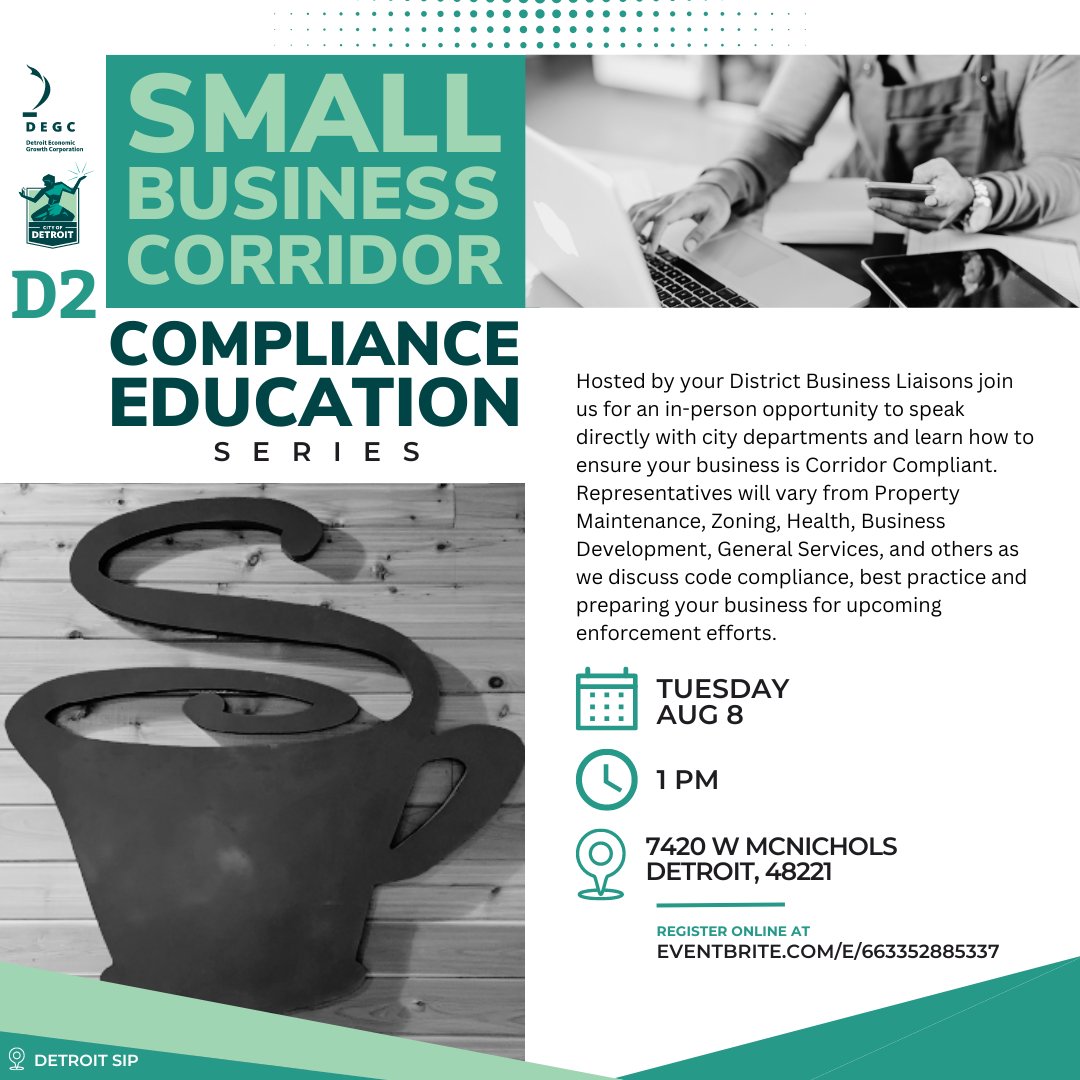 The Small Business Corridor Compliance Education series continues in District 2 at 1 PM Tuesday, Aug. 8, at Detroit Sip (7420 W McNicols).

Register here 🔗 bit.ly/3OaBWKa