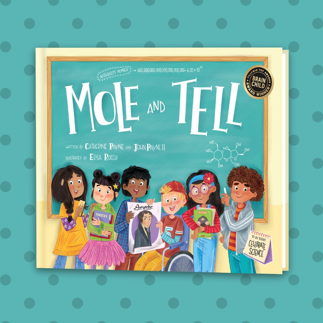 SciNaturally's tweet photo. I have but two words to describe Avogadro's Number
Holy moley! 
"Mole and Tell", by Cathy and John Payne introduces an expansive subject in an inviting way. 

Find it at https://t.co/SN3SKnxy5t https://t.co/hHcze50YZr