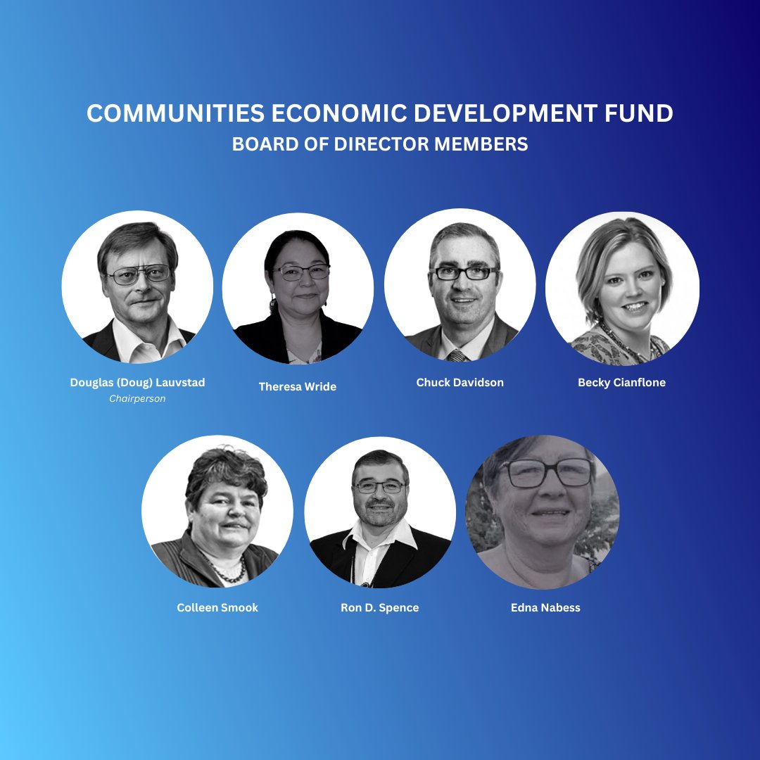 CEDFMB's tweet photo. Douglas (Doug) Lauvstad, Edna Nabess, Chuck Davidson and Becky Cianflone have been reappointed as Communities Economic Development Fund directors. https://t.co/QifWA0sZiM