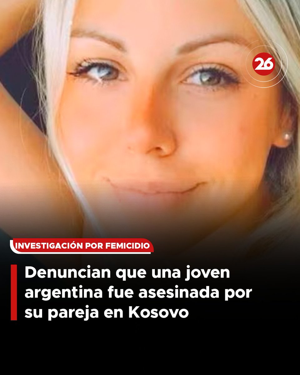 canal26noticias's tweet photo. 🔴 TRAGEDIA 🔴

👉Ana Clara Urdangaray, mujer argentina de 26 años, murió tras caer de un sexto piso de un hotel cerca de Pristina, capital de Kosovo. 

📲 Leé la noticia completa en https://t.co/oPOhDlS30K 

#kosovo #femicidio #Canal26 https://t.co/NLgg051E0E