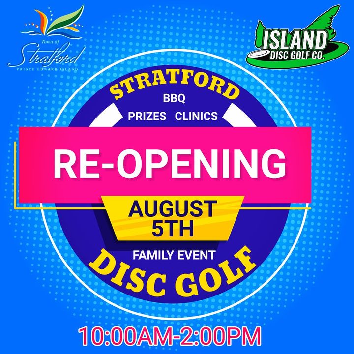 Are you planning to come out for this free, family-fun time? A great opportunity to learn how to play disc golf on the newly reopened #StratfordPEI course. Island Disc Golf will be running clinics and have a BBQ/canteen with proceeds to the Stratford Youth Centre. All are welcome