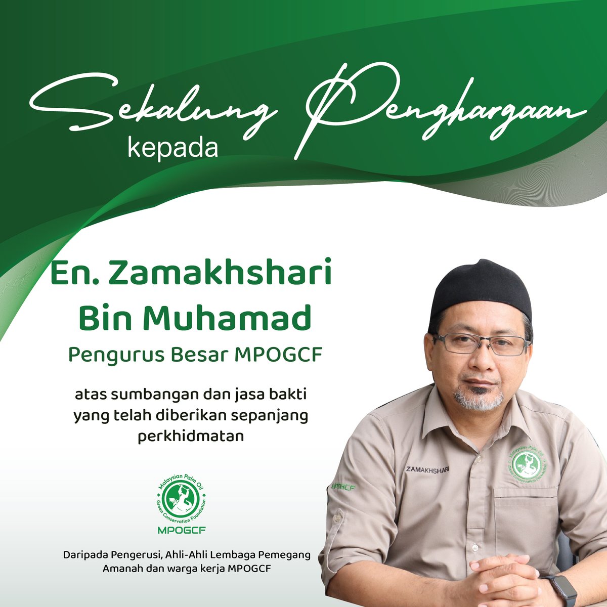 mpoGREEN's tweet photo. MPOGCF mengucapkan sekalung penghargaan kepada  En Zamakhshari Bin Muhamad atas segala sumbangan jasa bakti yang telah dicurahkan sebagai Pengurus Besar MPOGCF.

Beliau merupakan Pengurus Besar pertama MPOGCF sejak organisasi ini mula beroperasi pada 1 April 2021.
 
#MPOGCF https://t.co/WeKuhc8UmW