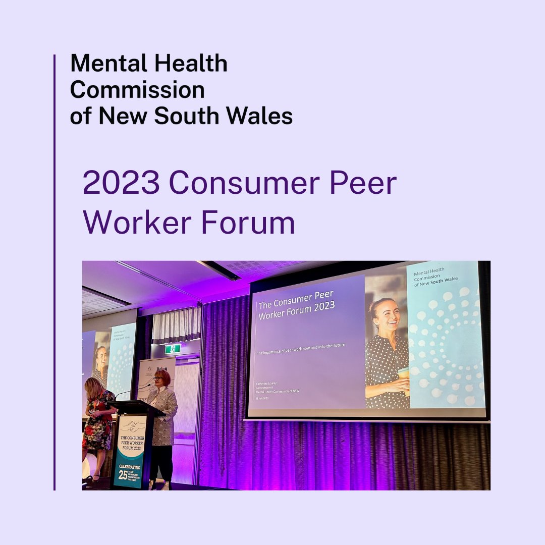 Commissioner @CatherineLourey has praised the work of @BEINGMHC at the Consumer Peer Worker Forum in Sydney. The Commissioner highlighted the importance of peer work, the value of #peerworkers, and the significance of the voice of #livedexperience in #mentalhealth reforms.