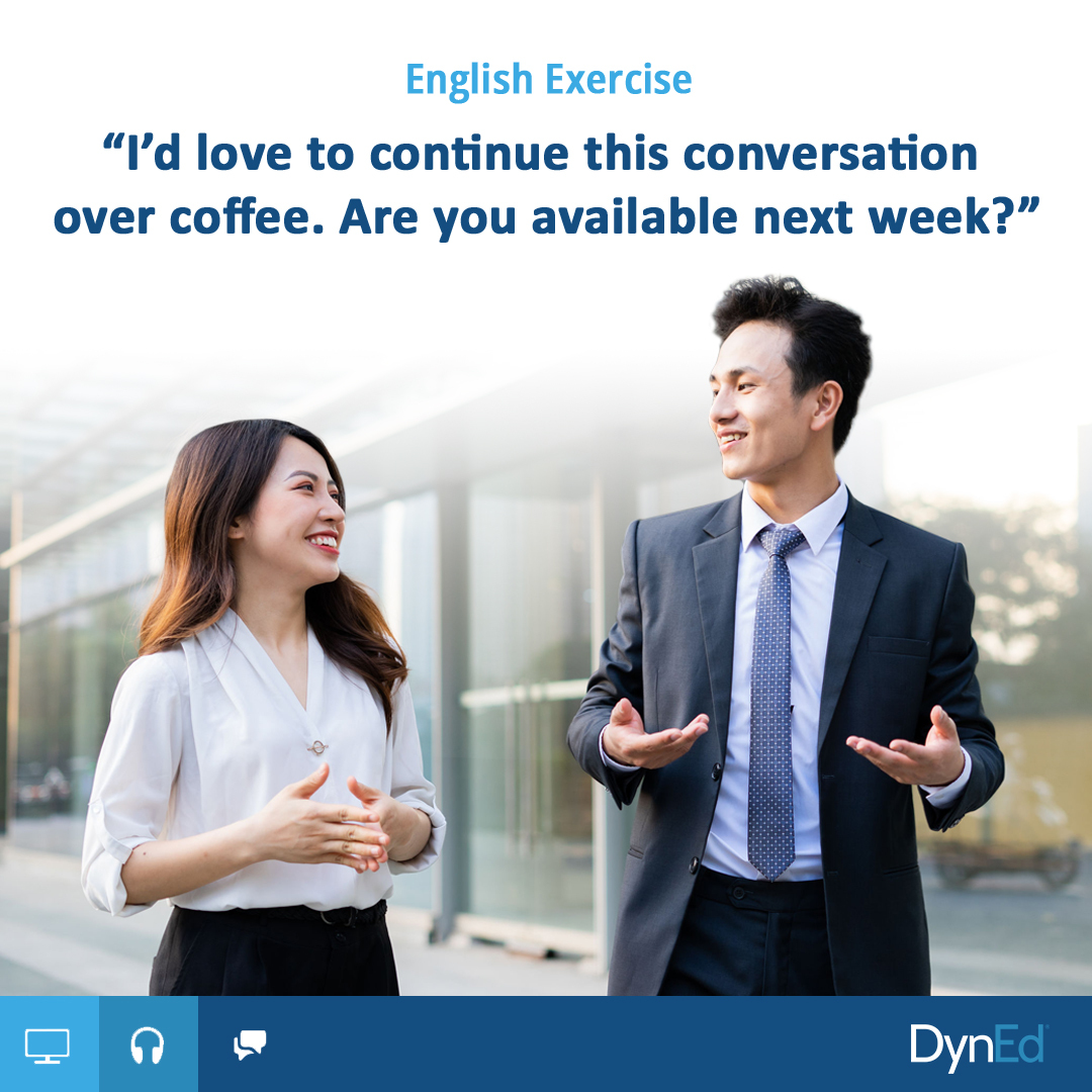 DynEdEurope's tweet photo. What is the meaning of the phrase? Choose the correct answer below:
a. Requesting a follow-up.
b. Seeking advice.
c. Introducing professional background.

_
#DynEd #BusinessEnglish https://t.co/eTrhouC04t