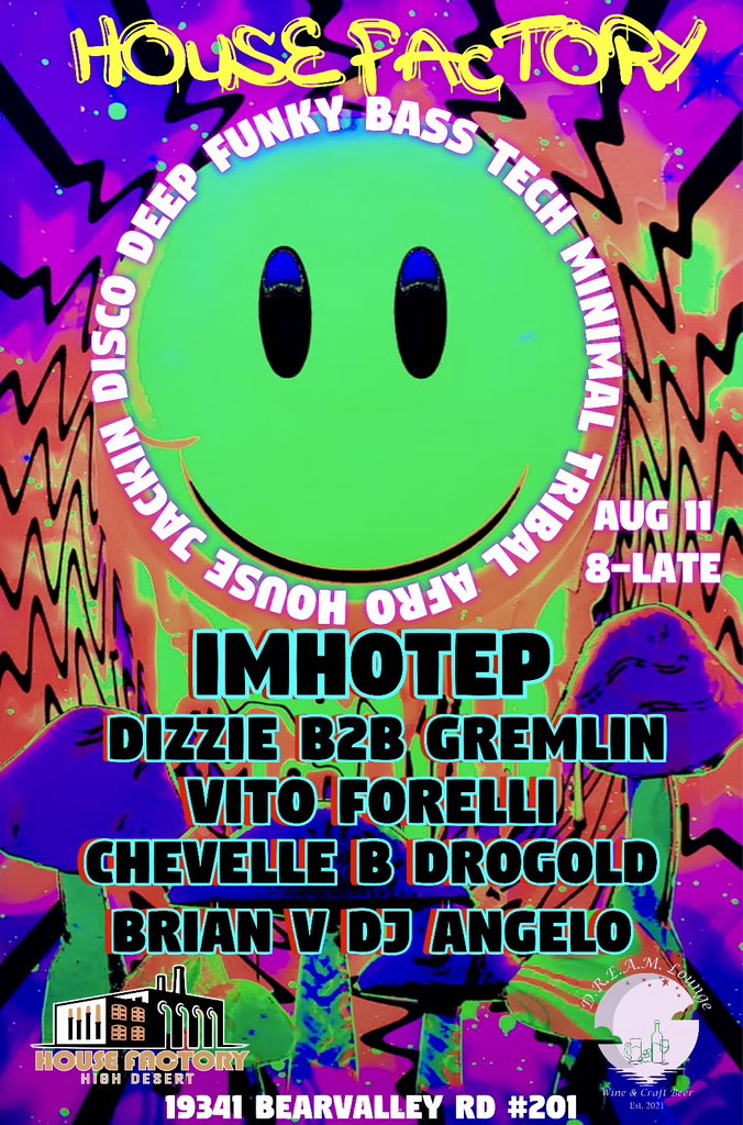 8/11 House Factory High Desert get down #HighDesert #HouseMusic #Victorville