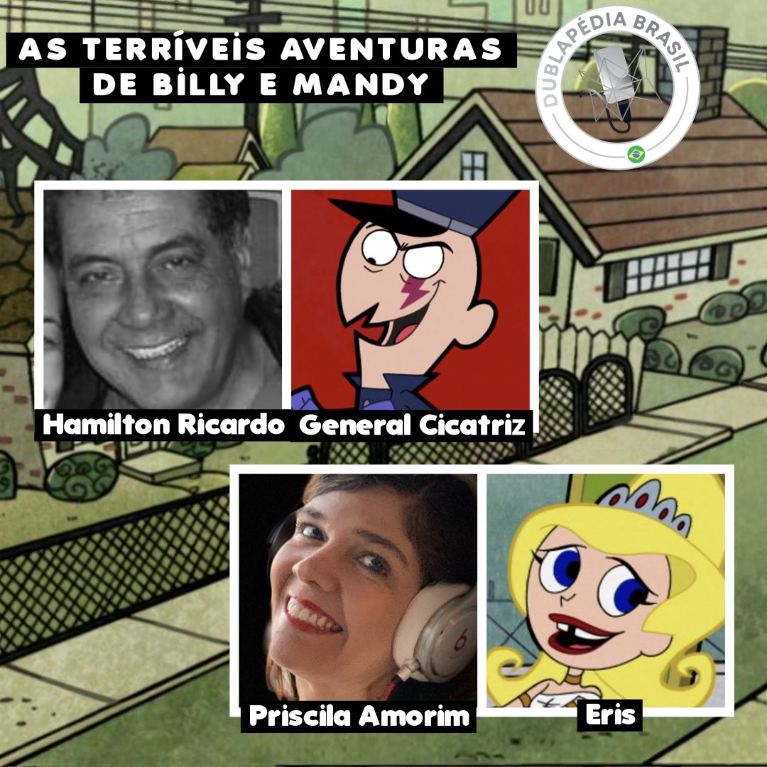 As Terríveis Aventuras de Billy e Mandy, Dublapédia