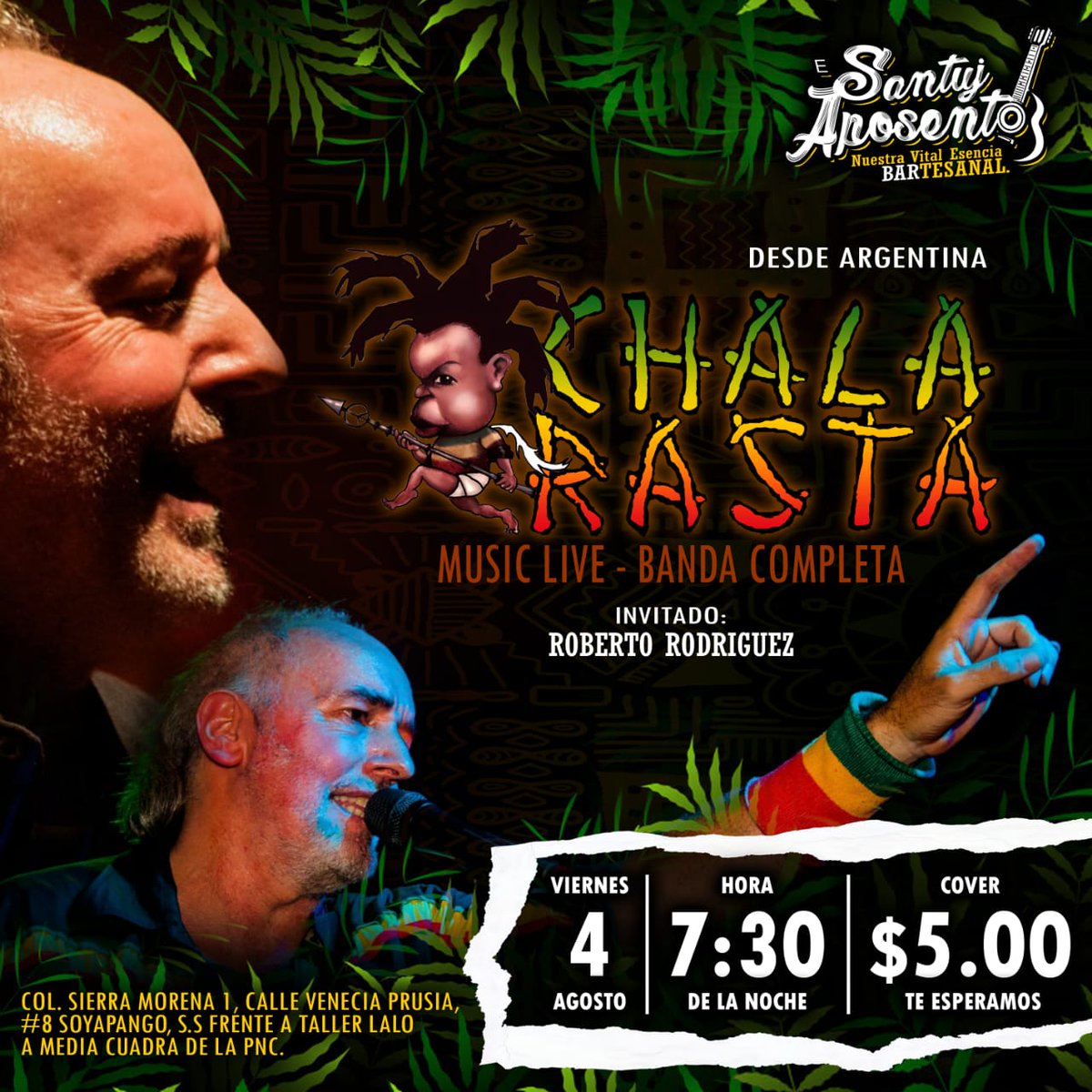 Gira por México y Centroamérica
📅 Viernes 4 de agosto 
📌 Santuj Aposento
📍Soyapango, San Salvador 🇸🇻
#Reggae
#Gira
#ChalaRasta 
#ElSalvador