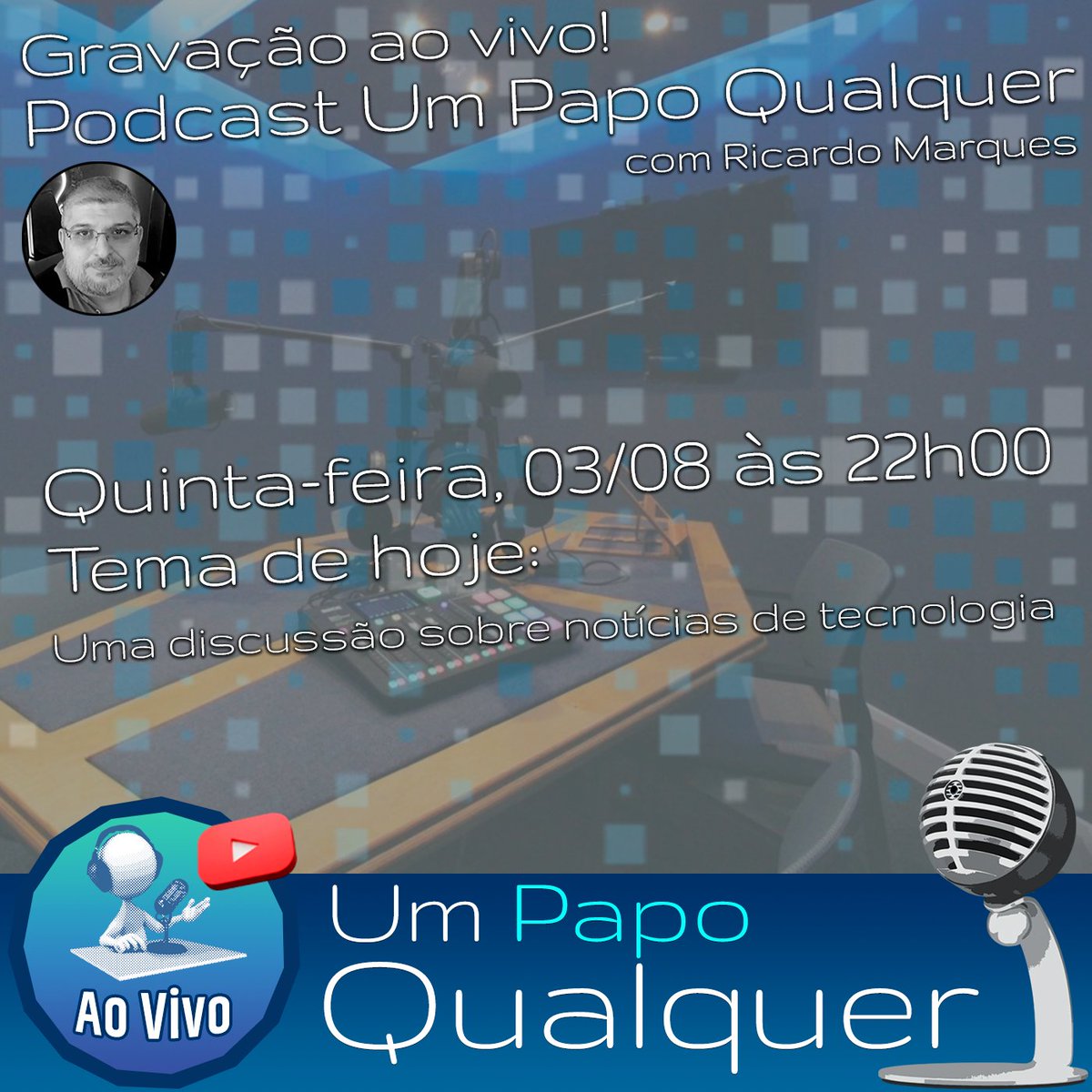 UmPapoQualquer's tweet photo. Hoje (03/08) às 22h00 teremos gravação ao vivo do Podcast Um Papo Qualquer. Hoje o papo é solo, então é muito importante contar com sua audiência, comentários e perguntas. Na pauta do dia, uma discussão sobre notícias de tecnologia com suas repercussões e polêmicas e sua análise. https://t.co/zFSZnXWW0d