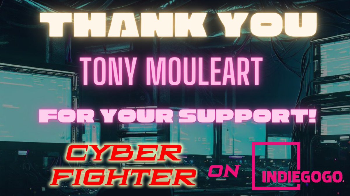 Thank you, Tony Mouleart <a href="/TonyMouleart/">Tony Mouleart</a>  for your generous support of #Cyberfightermovie on <a href="/Indiegogo/">Indiegogo💡</a>!  

Everyone can join us on this cinematic journey here: igg.me/at/CYBERFIGHTER
#SupportIndieFilm
