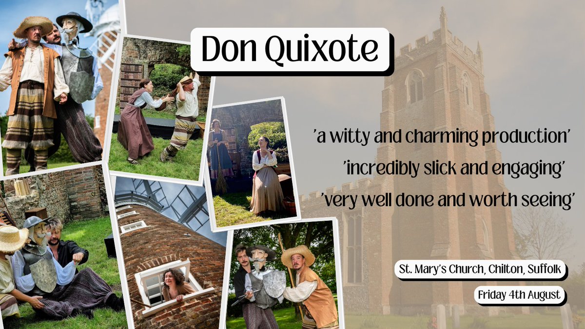 Today, 7pm, <a href="/TheCCT/">Churches Conservation Trust</a> St. Mary's Church #Chilton we present #DonQuixote, our family friendly tale of misadventure and chivalry. Tickets available at ticketsource.co.uk/quill-inkling or on the door. We look forward to seeing you there! #Sudbury #Suffolk #SuffolkEvents #Theatre #PleaseRT