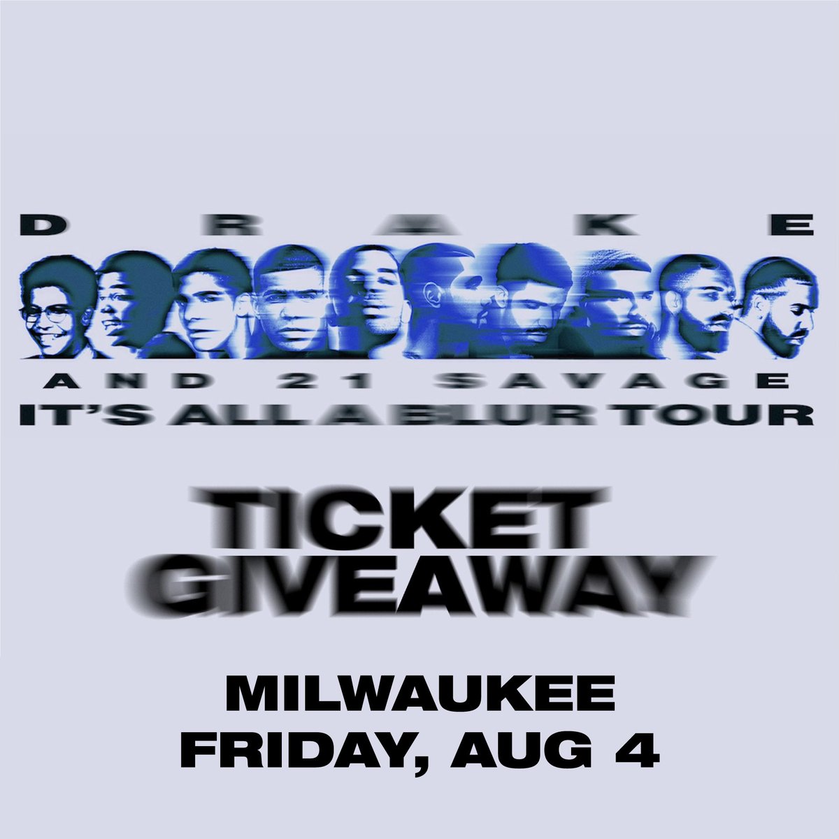 WordOnRd's tweet photo. IT’S ALL A BLUR TOUR TICKET GIVEAWAY 🎫

We’re giving away a pair of tickets for Friday, August 4th in Milwaukee🔥

To Enter: Dm us your full name ✅ We’ll randomly pick one winner to receive 2 tickets ✨ Must live in Milwaukee or surrounding area. https://t.co/CLIAvK9BzO