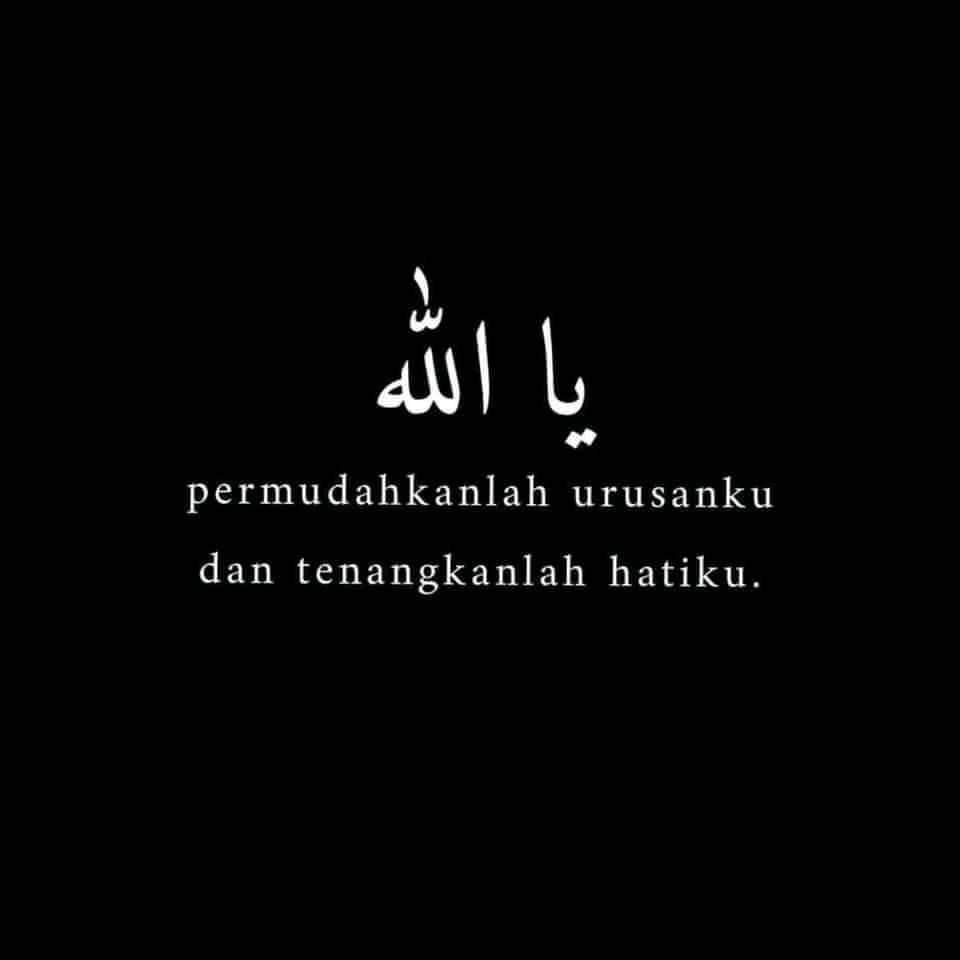 SajaSembang's tweet photo. Ya Allah, permudahkanlah segala urusanku. https://t.co/ZsBHatIgGH