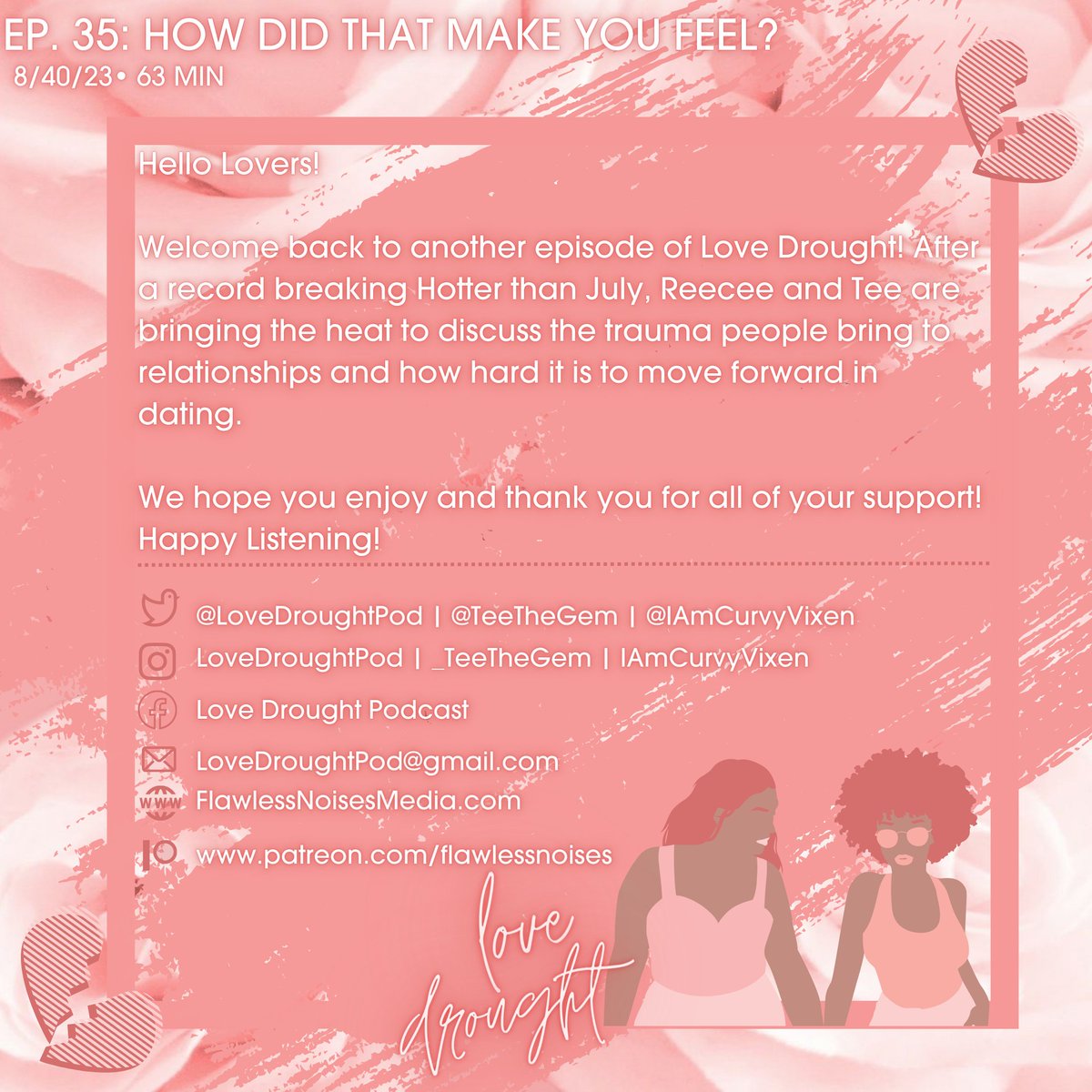 LoveDroughtPod's tweet photo. 💗NEW EPISODE💗

Ep. 35: How Did That Make You Feel?

@IamCurvyVixen &amp; @TeetheGem  bring the heat as they talk pre-existing trauma &amp; how it impacts dating &amp; relationships.

Apple
https://t.co/nNdkZBoEGs
Spotify
https://t.co/Qz35Jgbo2E
Other Platforms
https://t.co/GDfxpQ8Uca https://t.co/bPgzl21XLT