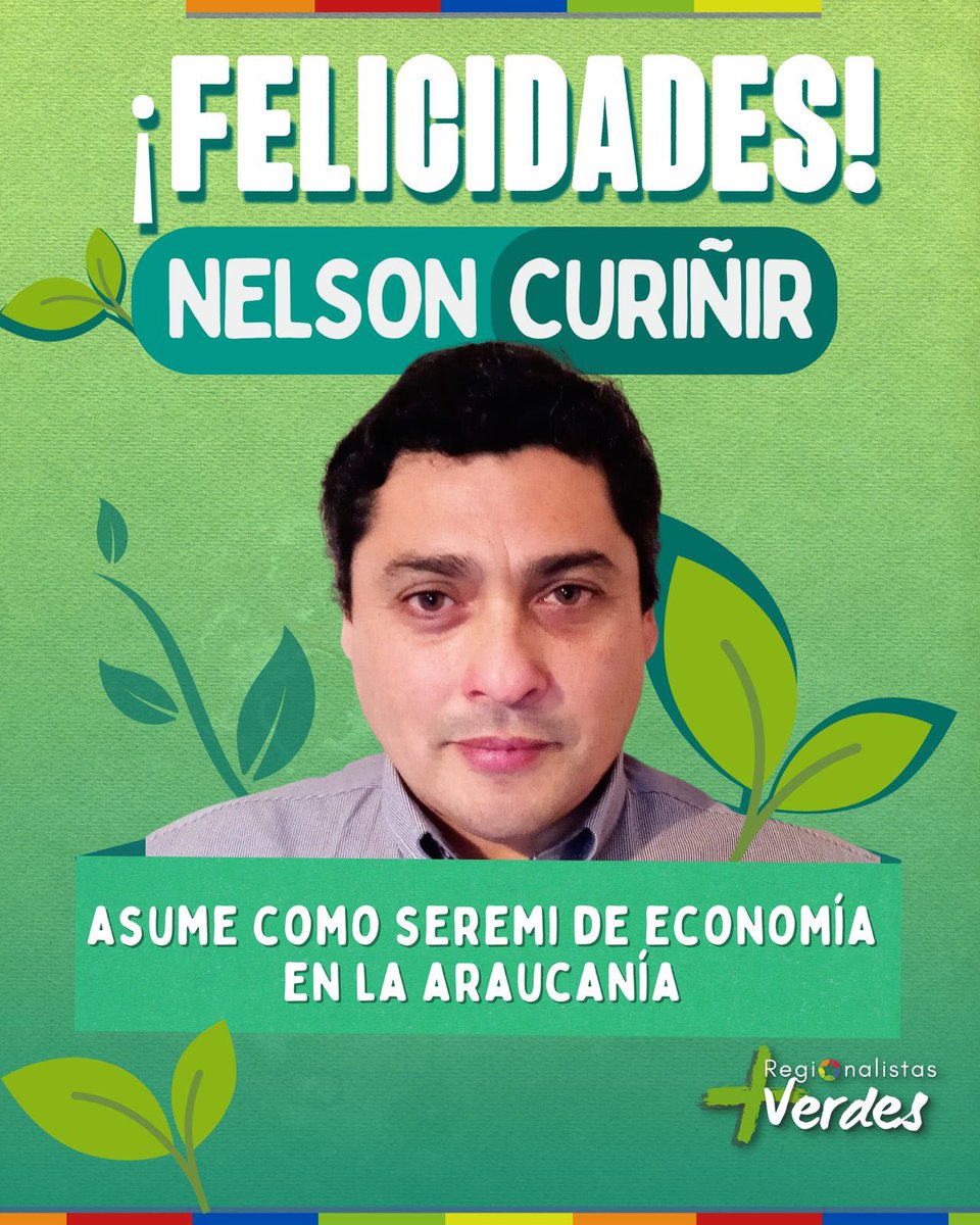 RegVerdesIX's tweet photo. Saludamos al nuevo Seremi Economía, nuestro compañero Nelson Curiñir a quien deseamos el mayor de los éxitos en la tarea de nuestro gobierno de impulsar un modelo de desarrollo productivo para el bienestar de toda La Araucania #Economía #Fomento #Turismo #Regionalistasverdes https://t.co/QWPsoYmk0y