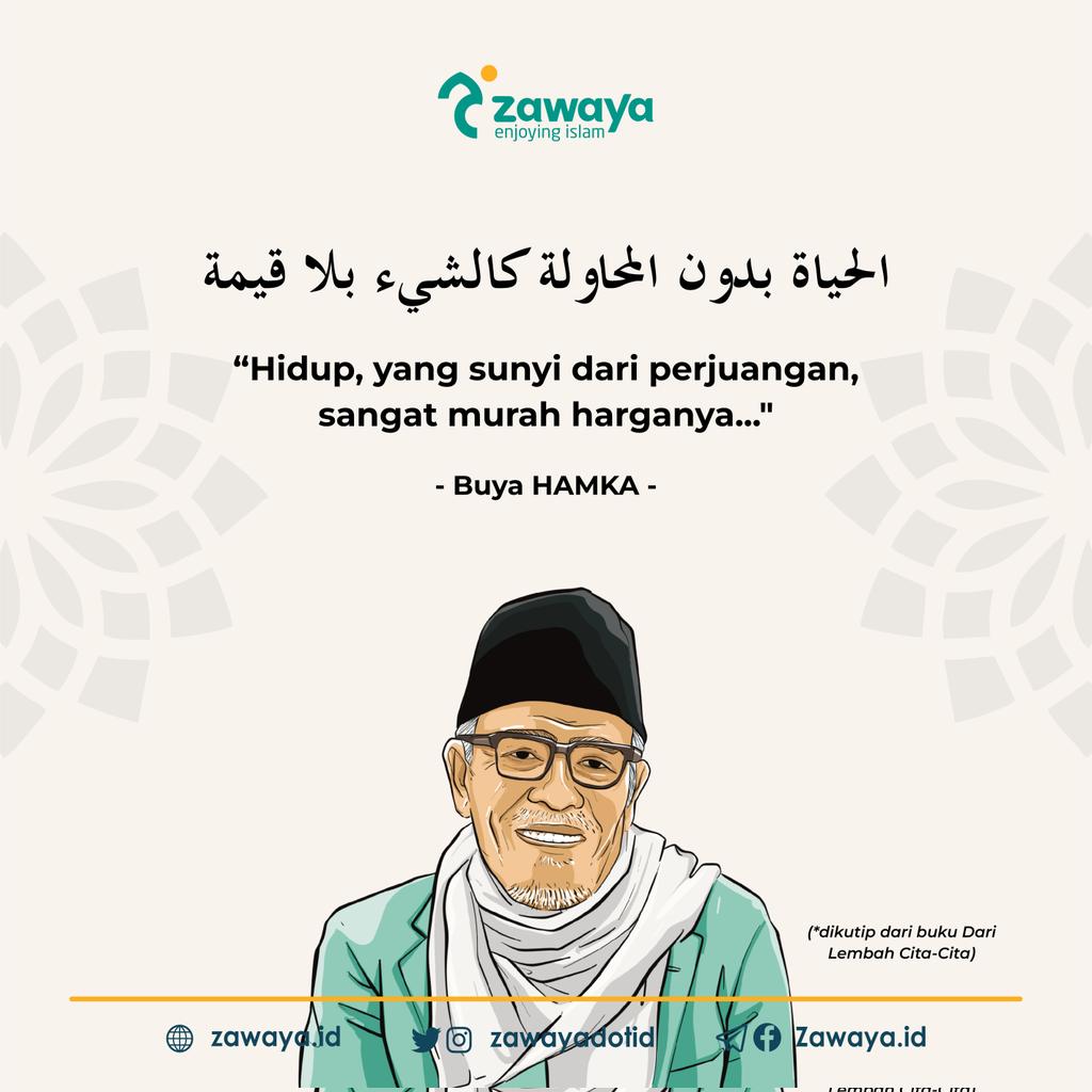 zawayadotid's tweet photo. الحَياةُ بِدُونِ المُحَاوَلَةِ كَالشَّيءِ بِلَا قِيْمَةٍ
"Hidup yang sunyi dari perjuangan, sangat murah harganya"

~Buya Hamka https://t.co/9CIBFUdgzL