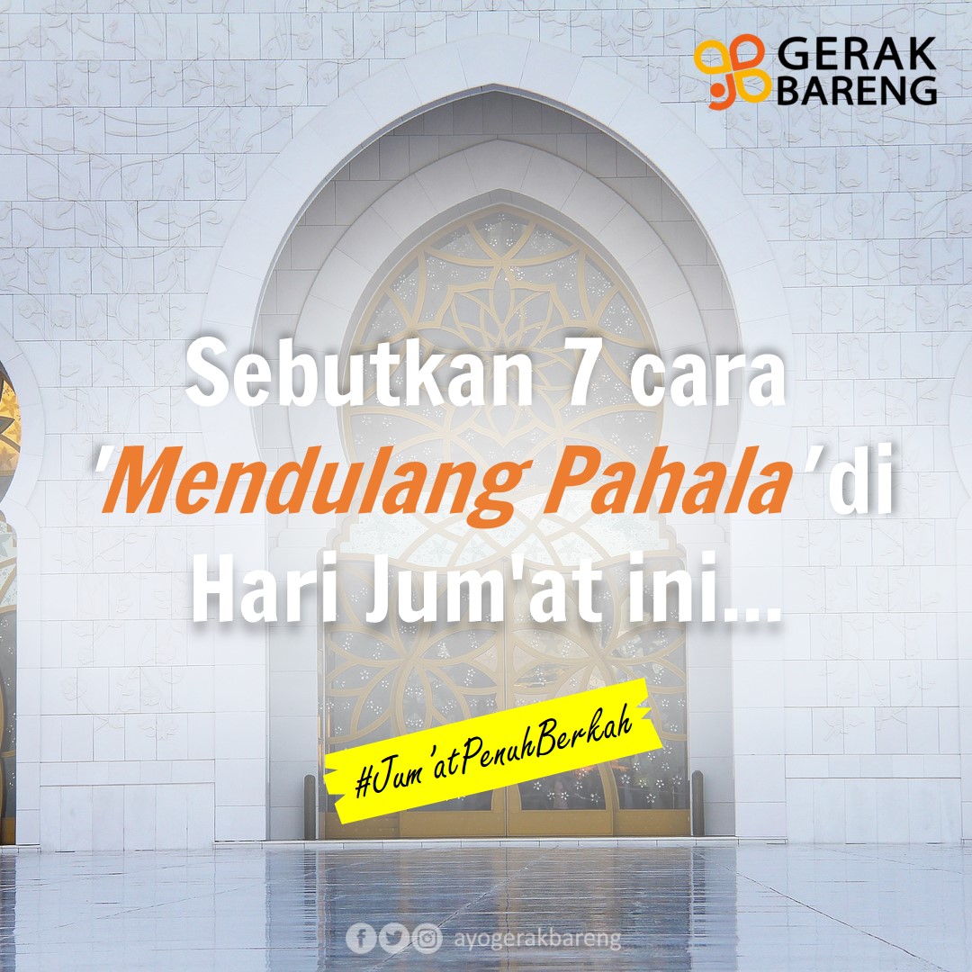 Hari Jum'at adalah hari yang penuh berkah, karena hari ini ada berlimpah pahala yang Allah hadirkan untuk kita umatNya. Menjelang Jum'atan, coba teman-teman sebutkan 7 cara 'mendulang pahala' di Hari Jum'at ini! 😃

Sebutkan dengan 'Reply' twit ini ya! #jumatberkah #pahalajumat