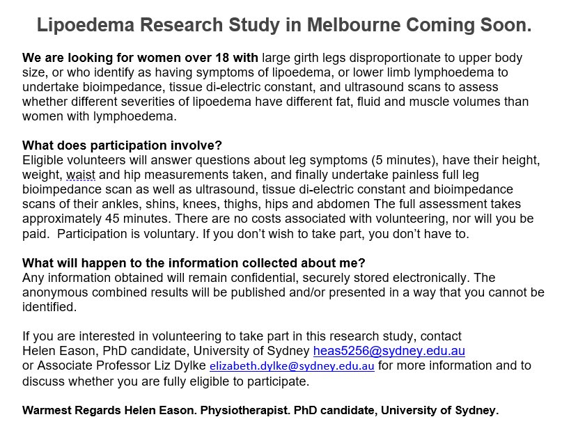 I’m recruiting for my study- next data collection Melbourne In September. Please disseminate this flyer to your interested female clients with lower limb Lymphoedema, Lipoedema, lipohypertrophy and/or obesity