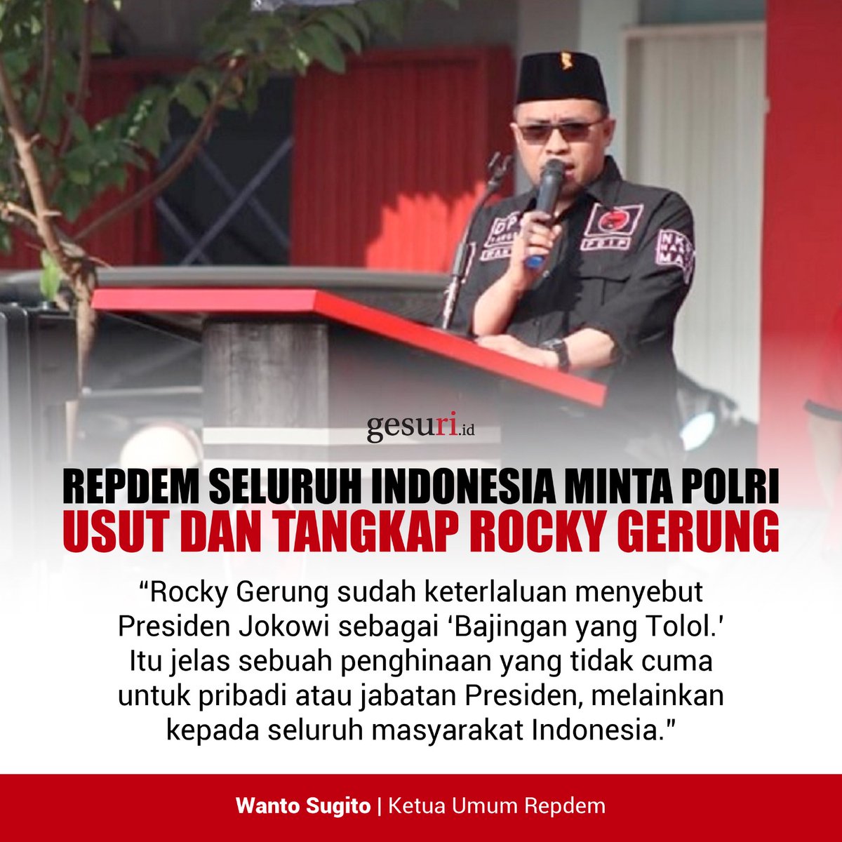 GesuriID's tweet photo. Relawan Perjuangan Demokrasi (REPDEM) organisasi sayap PDI Perjuangan meminta Kepolisian Republik Indonesia (Polri) agar mengusut dan menangkap Rocky Gerung yang menghina Presiden Jokowi dengan sebutan “Bajingan Tolol”.
#WantoSugito #REPDEM #pdiperjuangan #gesuriid https://t.co/Qrd3QtlUsX