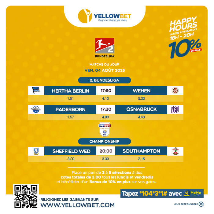 Yellowbetcongo's tweet photo. Hello, Ce soir 18H - 20H c'est le #HAPPY_HOUR !

Gagnez 10 % de BONUS en + sur vos gains en plaçant vos paris de la semaine !

HERTHA BERLIN vs WEHEN et SHEFFIELD WED vs SOUTHAMPTON

Misez vite ici 👉 https://t.co/V6WpECvvFt pour parier

#YellowBetCG #HappyHours #MatchsDuJour https://t.co/ijLSMO1oXU