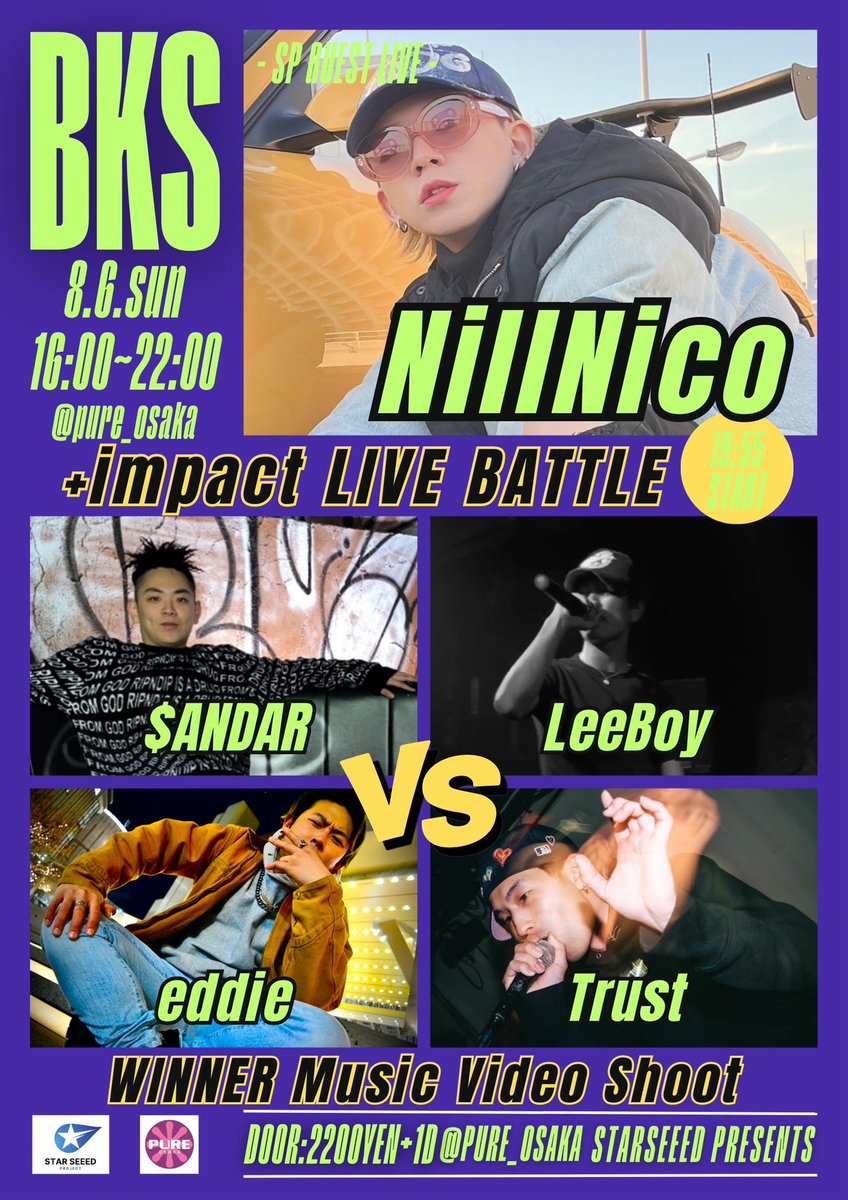 bks86bks's tweet photo. 8.6 SUNDAY
@pure_osaka

▼LIVE BATTLE

$ANDAR
vs
LeeBoy
vs
eddie
vs
Trust

優勝者はMV撮影🔥 https://t.co/87GlZCgcDH