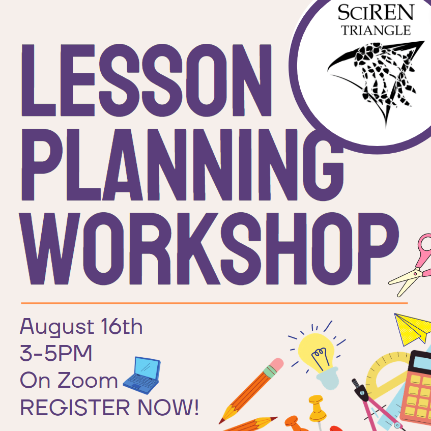 Hey SciREN Triangle Researchers! Don't forget to sign up for our Lesson Planning Workshop, Aug 16th at 3-5PM on Zoom, held to teach you how to make a fun & effective lesson plan to present🤩 docs.google.com/forms/d/e/1FAI…