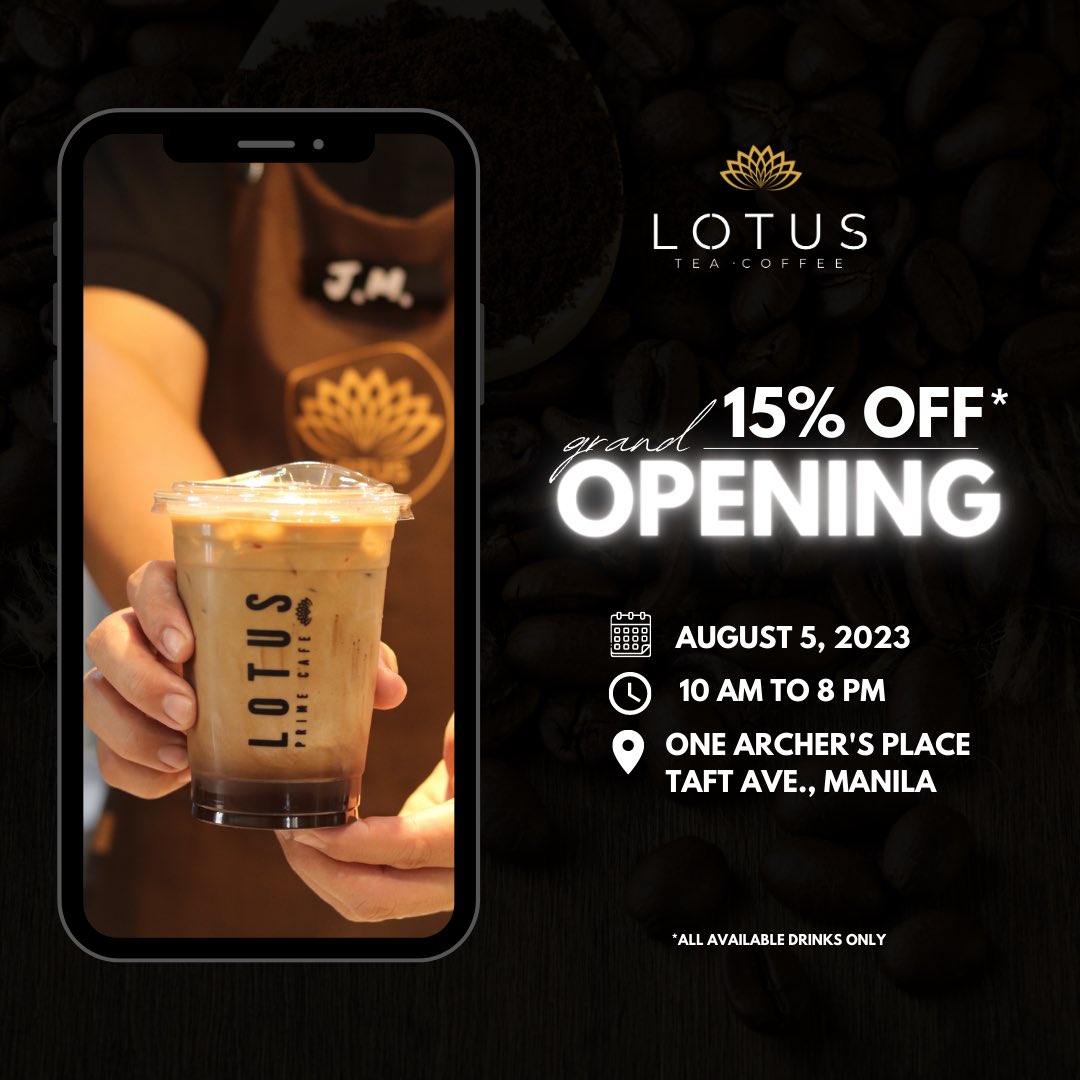 lotusteacoffee's tweet photo. 15% OFF on all available drinks for our Grand Opening tomorrow! 

This promotion will be available from 10AM to 8PM at Lotus Tea &amp; Coffe - One Archer’s Place, Taft Ave., Malate, Manila. 

See you there, tea and coffee lovers! ☕️🤍🍵

#coffee #tea #lotus #lotusteaandcoffee https://t.co/8PLanRfkVg
