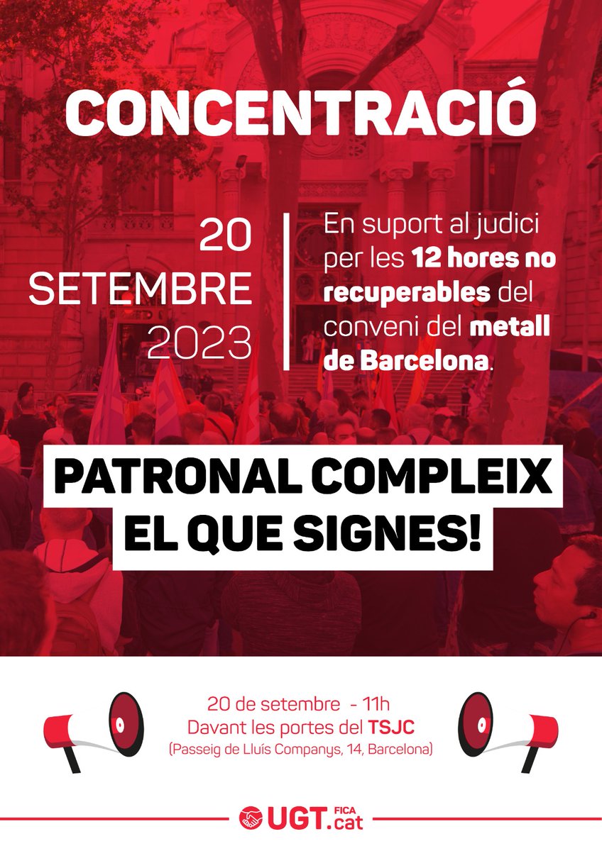 📢CONCENTRACIÓ EN DEFENSA DEL CONVENI DEL METALL DE BARCELONA
🗓️ 20 de setembre
🕓11 hores
📍Davant el TSJC
✊En defensa de les 12 hores no recuperables signades al conveni col·lectiu