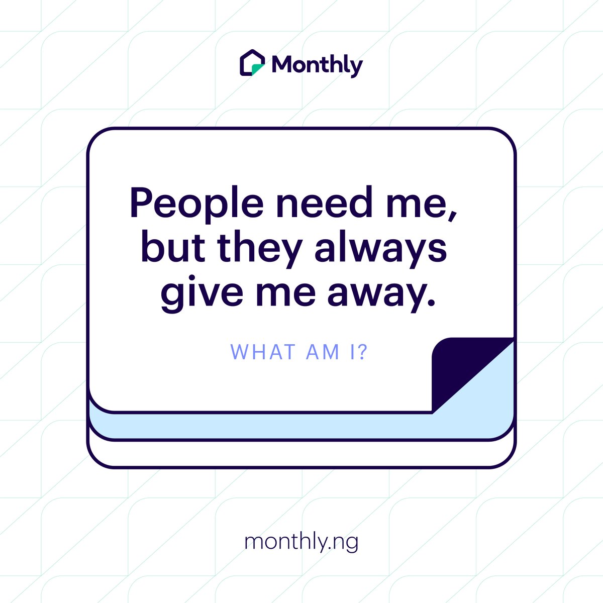 MonthlyFinance's tweet photo. Riddle o’clock ⏰
People need me, but they always give me away.
What am I? 👇🏾

#Monthlyng #riddles #financeriddles #monthlyrent #lagosrent #lagosrentloans #monthlypayment #funriddles https://t.co/4HwujGcc4j
