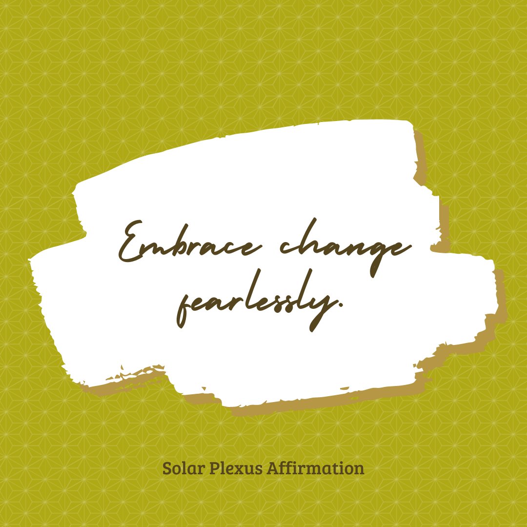 Embrace change fearlessly.

#solarplexuschakra #chakra #dailyaffirmations #affirmations #positiveaffirmations #wordsofaffirmation #dailymotivation #lawofattractionaffirmations
