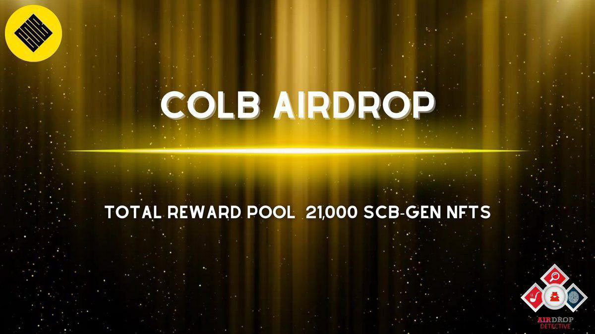 DynamicAirdrops's tweet photo. 🚨 Airdrop: Colb Finance 
🔥 Total Rewards: 1000 SCB-Gen 1 NFTs + 5000 SCB-Gen 2 NFTs + 15000 SCB-Gen 3 NFTs
🚧 Rating: ⭐️⭐️⭐️⭐️⭐️ 
📛 Winners : 21000 Random + Top 500 Referrals 

🤖 Airdrop Link : https://t.co/BFOjFp1JYr

#Airdrop #DynamicAirdrops #COLB https://t.co/CKqPjC7goj