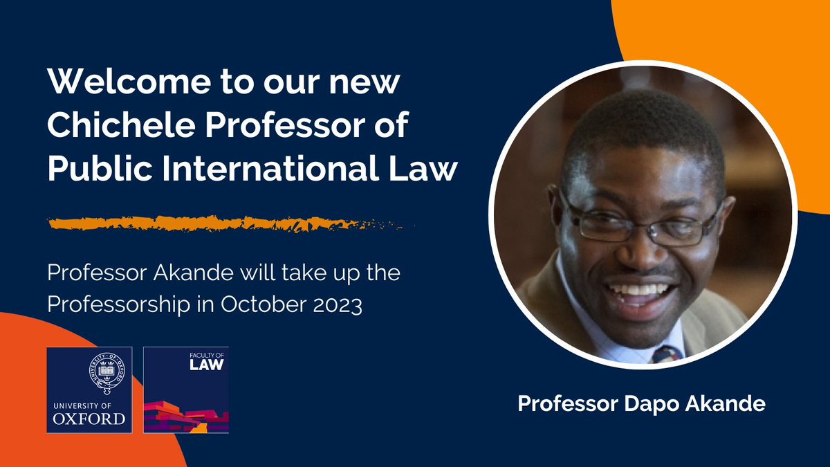 We are delighted to announce that Professor @DapoAkandeLaw has been appointed Chichele Professor of Public International Law! Professor Akande will take up the post in October 2023. Read more on our website ⬇️ law.ox.ac.uk/content/news/d…