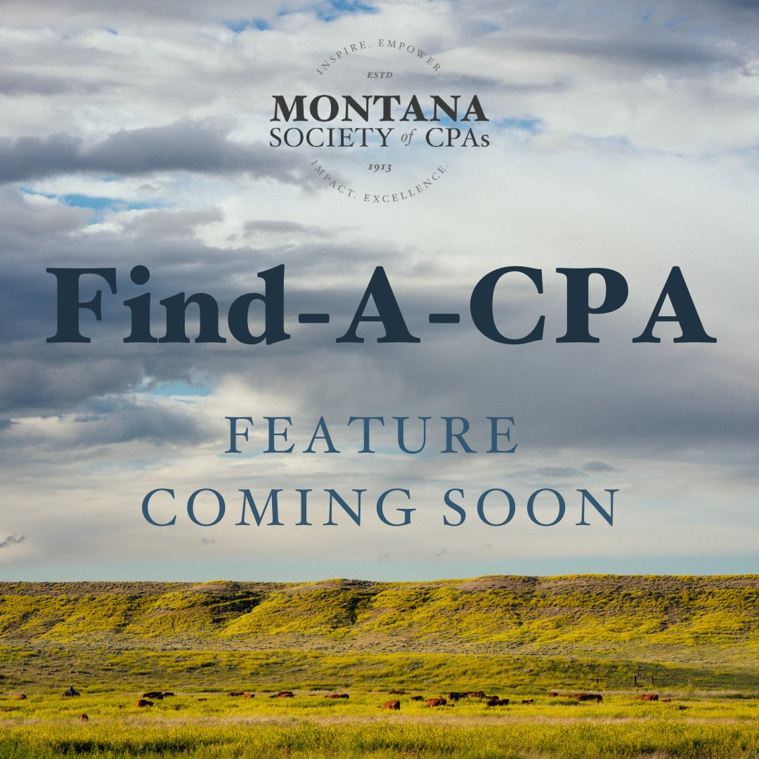 mt_cpas's tweet photo. Be prepared (and excited). Find-a-CPA feature is coming soon!

Members can enroll immediately to show off their offerings and get new clients.

https://t.co/Si2R3cCEpp
#montanaCPA #MTCPA #certifiedpublicaccountant #membershipfeature https://t.co/toVEoGQQGS