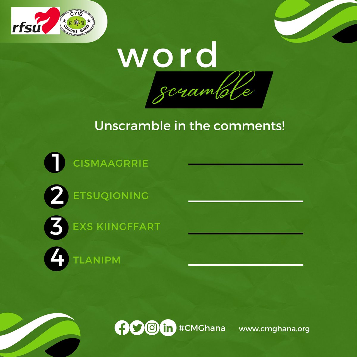 cmghana's tweet photo. It's Game O' Clock on a holiday 🇬🇭😁.

Unscramble these words and let's get talking about #SRHR.

#CMGhana #SRHR #FoundersDay https://t.co/eEJFt6yJlb