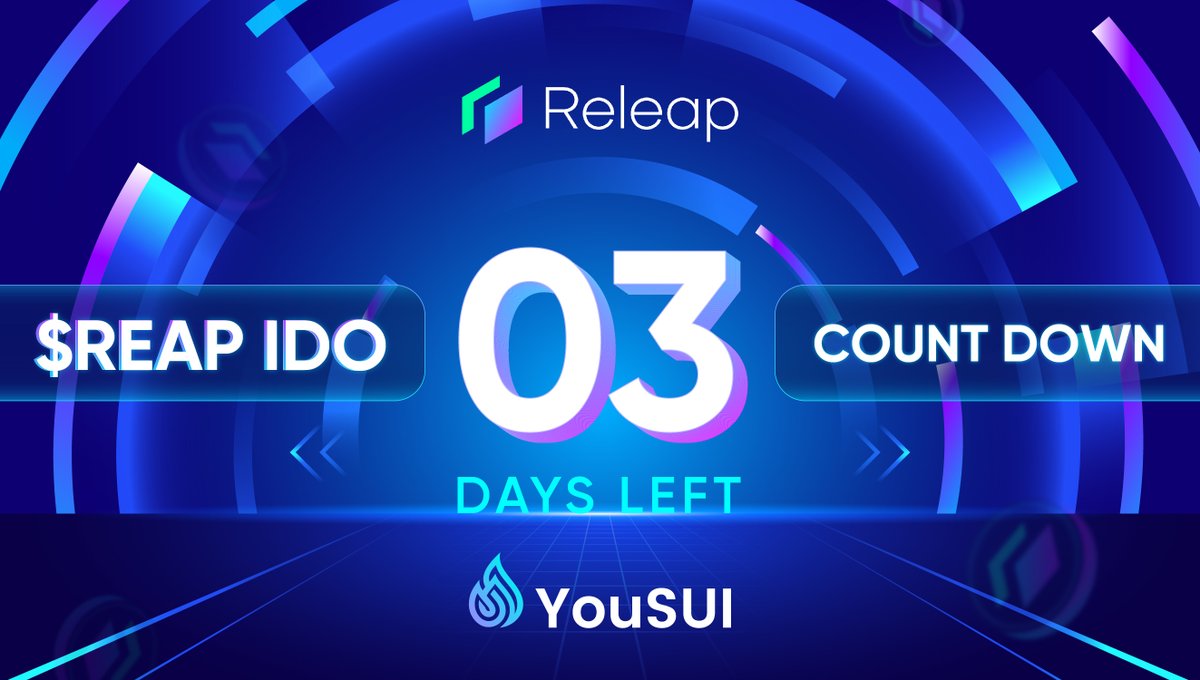 YouSUI_Global's tweet photo. ⏳ $REAP IDO COUNTDOWN - 3 days to go! ⏳
Mark your calendars for the Risk-Free IDO Schedule:
🚀 YouSUI Community Round: 12:00 PM UTC, 7th Aug
🚀 Public Round: 12:30 PM UTC, 8th Aug
📅 Initial Listing & Claim Date: 10th Aug
👉Visit the @Releap_IO IDO location in advance here: https://t.co/MmVV9tRCPD
🔥 Don't miss out on this opportunity and stay ready for the action! #YouSUI #IDO #ReleapProtocol