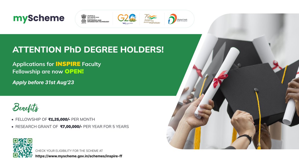 Hello Ph.D. Degree Holders! Applications for the INSPIRE Faculty Fellowship are now OPEN! Apply before 31st Aug’23. Check Your Eligibility for the Scheme at myscheme.gov.in/schemes/inspir… #DigitalIndia #INSPIRE #myScheme #celebrating1yearofmyScheme #DST #PhD #academia