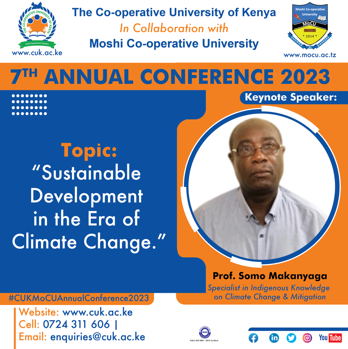 CoopVarsityKE's tweet photo. Prof. Somo Makanyaga Seimu, Specialist in Indigenous Knowledge on Climate Change &amp; Mitigation speaks on “Sustainable Development in the Era of Climate Change.” during the 7th #CUKMoCUAnnualConference2023 https://t.co/6cpVAE2aEV