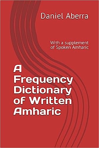 Finally, after working on sometime my recent compilation, "A Frequency Dictionary of Amharic (ዐማርኛ)" is now available for readers.
The book is available on Amazon!
amazon.com/s?k=A+Frequenc…