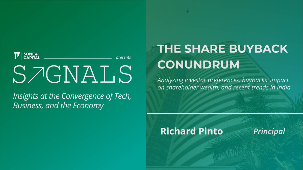 3one4Capital's tweet photo. Share buybacks: a complex dilemma with mixed sentiments!

For Signals - Richard Pinto, Principal at @3one4Capital, dives deep into the intricacies, investor decisions &amp; recent trends to derive key insights.

For a detailed download, head over to our blog: https://t.co/MKHz3eOCOu https://t.co/1OGLFQ6STr