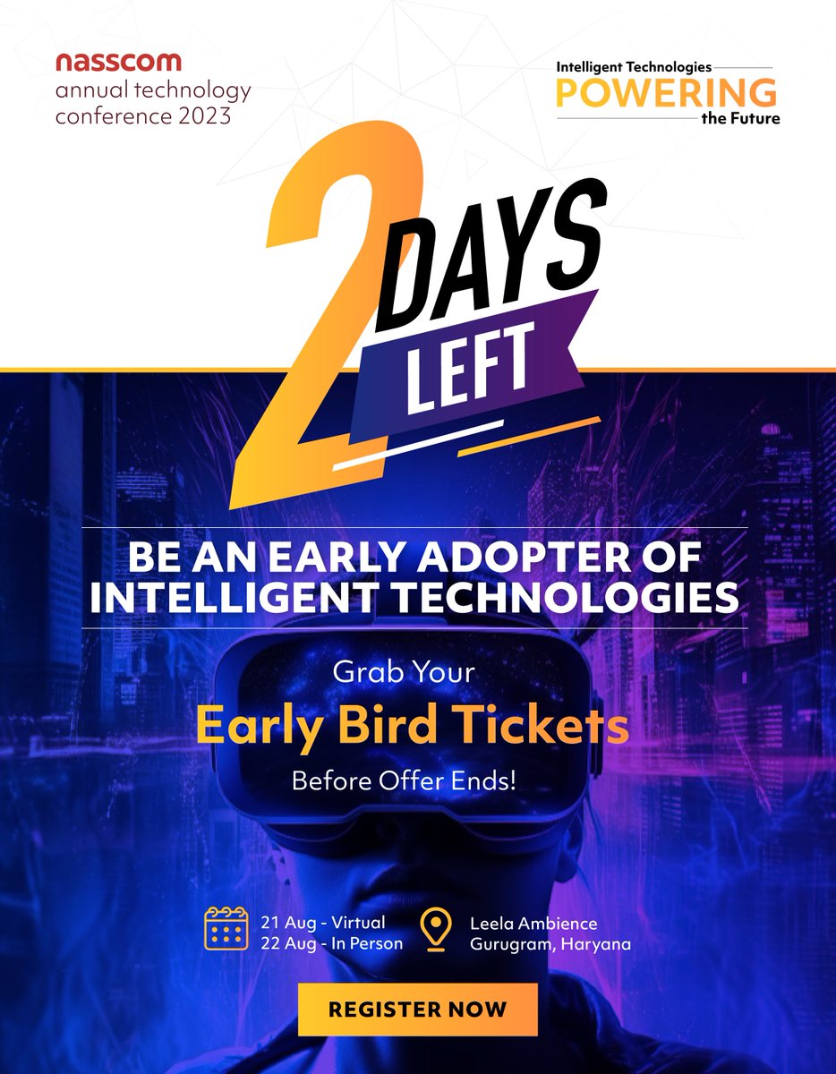 nasscom_member_'s tweet photo. Harness the power of #IntelligentTech to help your business thrive in a hyperconnected future. Attend #NATC2023 - gain insights from global leaders.
Hurry, Early Bird expires in 2 DAYS:
Register https://t.co/YXkMvJTlGe
๐๏ธ 21-22 Aug | Hybrid
๐Leela Ambience, Gurugram, Haryana https://t.co/874vkoi93x