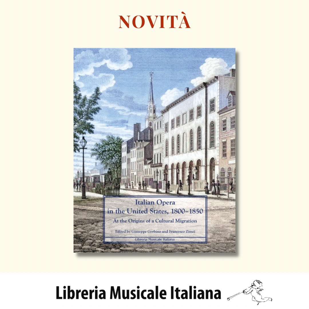 «Italian Opera in the United States, 1800–1850. At the Origins of a Cultural Migration»

➡️ lim.it/it/opere-colle…

#musica #musicologia #musicology #music #musicaclassica #opera #italianopera #operaitaliana #migration #culturalmigration #usa #unitedstates
