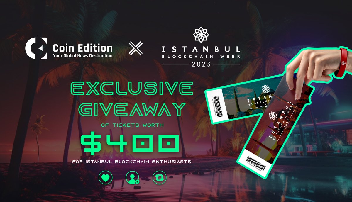 CoinEdition's tweet photo. 📣CoinEdition is proud to announce that we are the media partner for the exciting #IstanbulBlockchainWeek 2023.🎉

We're also #givingaway 2 entry tickets to the @IstanbulBlockWk!

To enter, just 
🔄Retweet this tweet, 
👉Follow @CoinEdition 
💬Tag 3 friends who love #blockchain. https://t.co/vHajqj8HlY